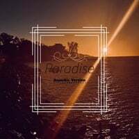 Paradise (Acoustic Version)